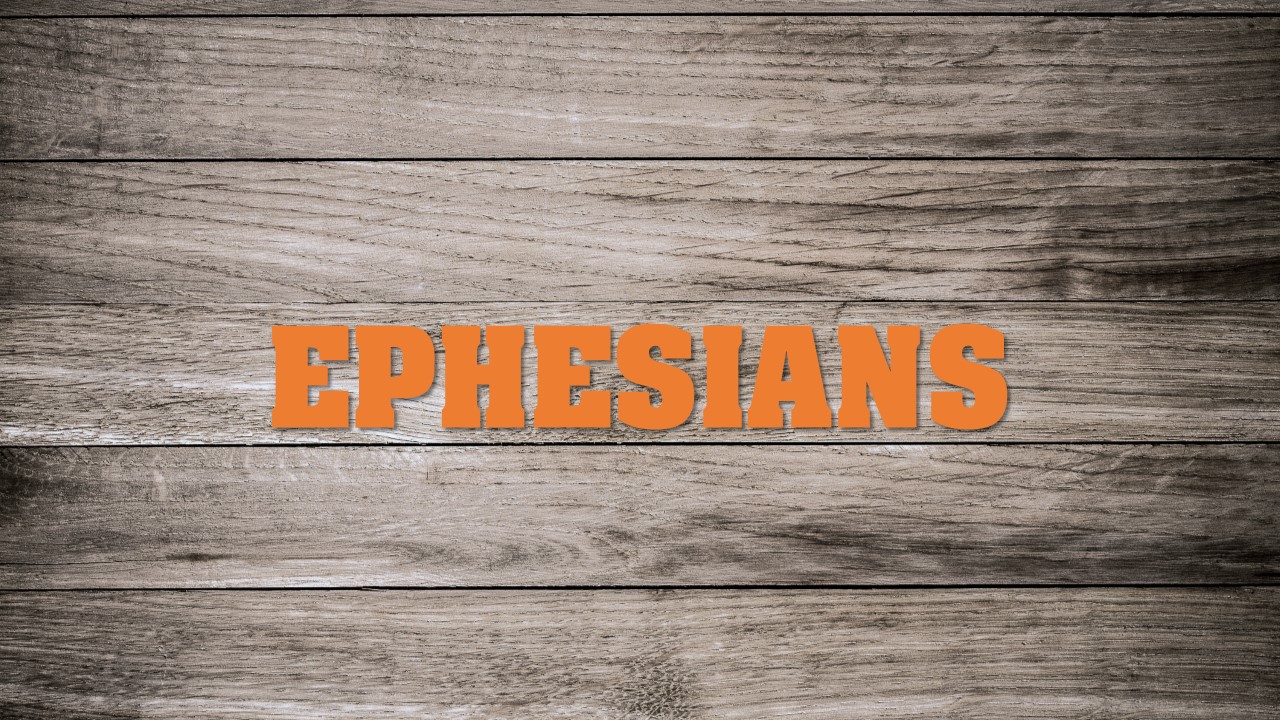 EPHESIANS 2