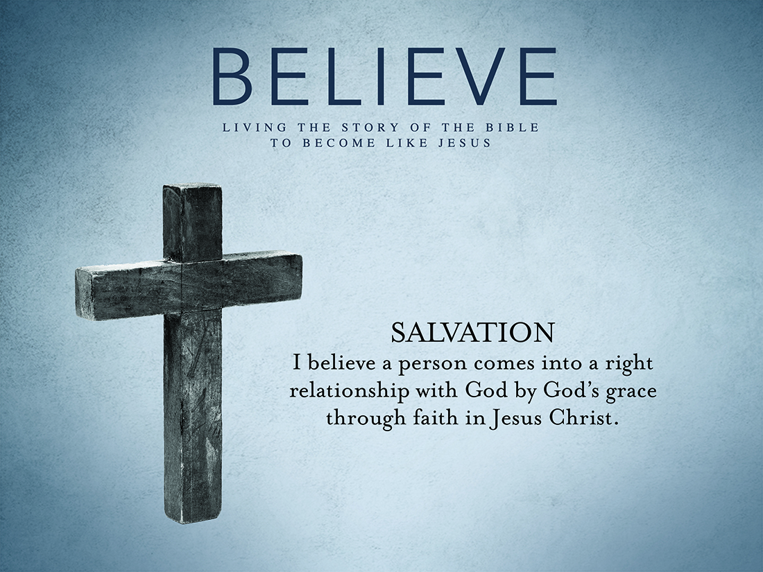 BELIEVE: Salvation