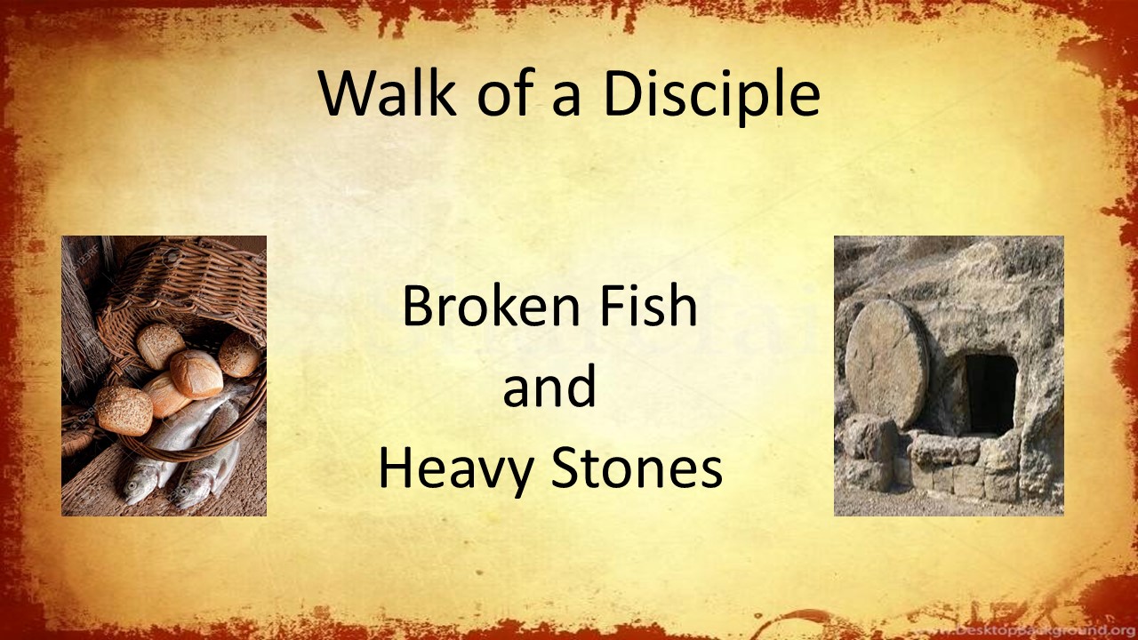 WALK of a DISCIPLE