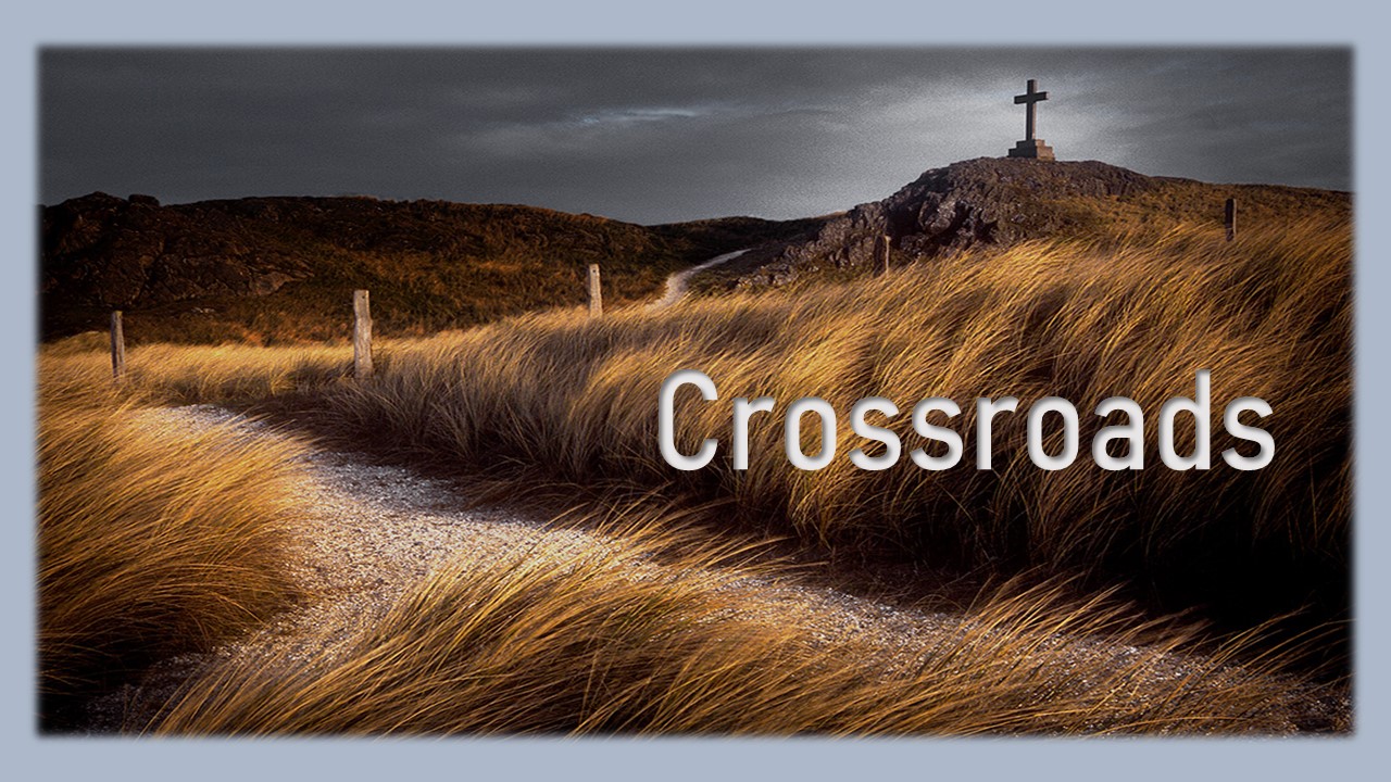 CROSSROADS