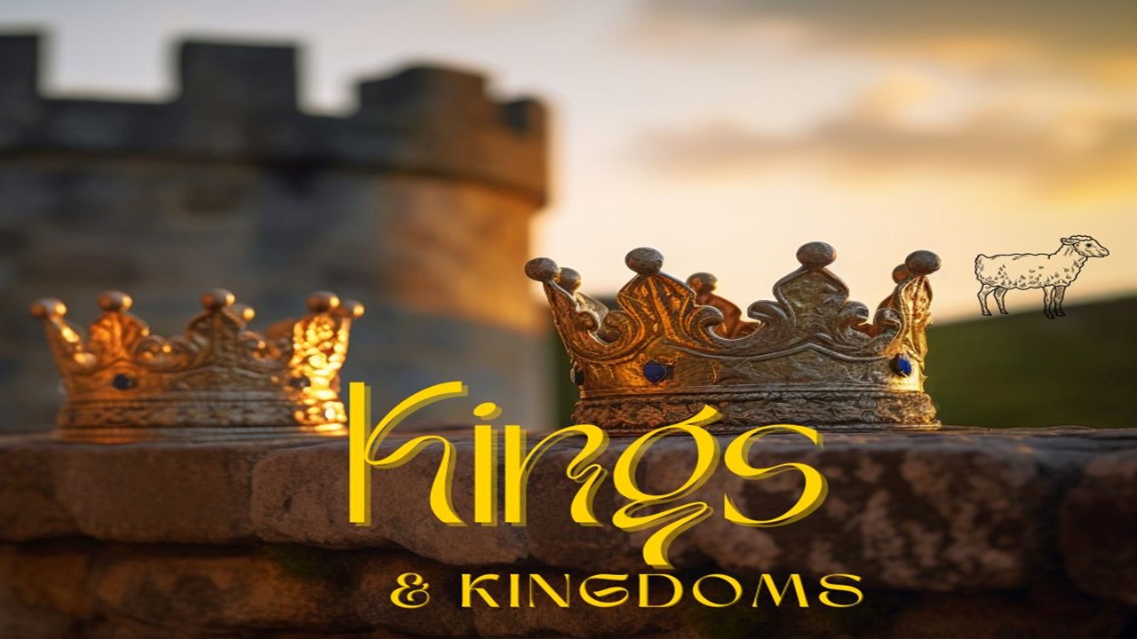 KINGS & KINGDOMS